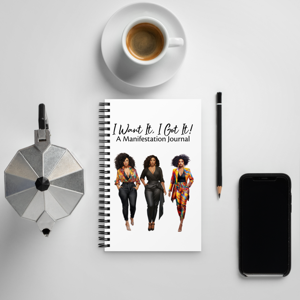 'I Want It, I Got It" Manifestation Notebook