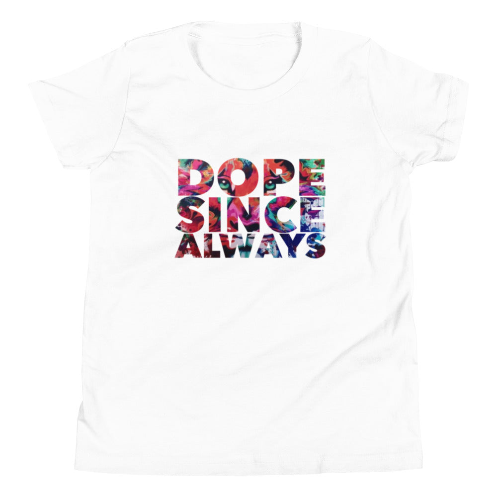 Lux&Life 'DOPE SINCE ALWAYS' Youth T-Shirt