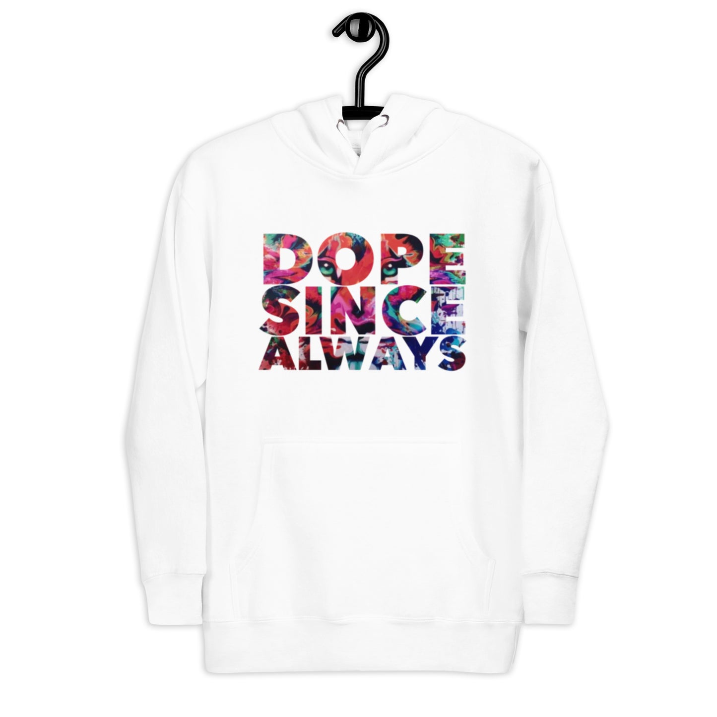 Lux&Life 'DOPE SINCE ALWAYS' Hoodie